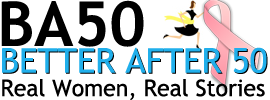 Bet5er After 50 - Real Women, Real Stories