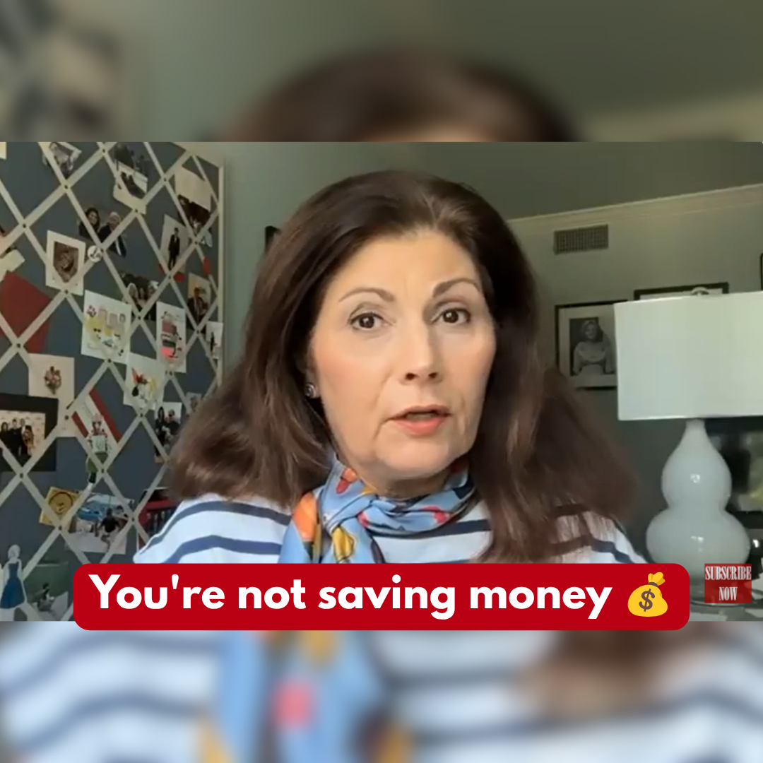 You’re not saving money